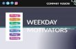 Weekday Motivators