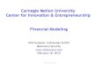 Carnegie Mellon University Center for Innovation ...· Building Financial Models Carnegie Mellon University