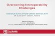 Overcoming Interoperability Challenges ... Overcoming Interoperability Challenges Ordnance Survey Ireland