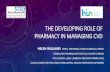 THE DEVELOPING ROLE OF PHARMACY IN MANAGING CVD - â€¢Extended roles embedded in acute care â€“opportunity