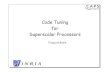 Code Tuning for Superscalar Processors ... Superscalar Performance â€¢Instruction level parallelism: