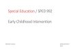Early Childhood Intervention and Special Education