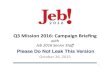 Jeb! Bush Powerpoint Presentation LEAKED