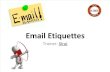 Siraj Email Etiquette