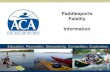 Paddlesports Fatality Information â€؛ â€؛ resource â€؛ ... Paddlesports Fatalities 49 72 71 80 93 89