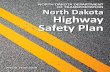 NORTH DAKOTA DEPARTMENT OF TRANSPORTATION DAKOTA DEPARTMENT OF TRANSPORTATION ... Fatality Analysis Reporting System ** Rate is based on fatalities per ... strategies on the rural