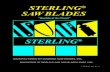 STERLING SAW BLADES - Stanley Industries : Welcome! by diamond saw works, inc. catalog no. pc 16 sterling saw blades â€œquality at its finest â€‌ sterling innovators of world-class