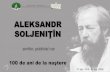 Aleksandr Soljenitin : scriitor, publicist 2018. 9. 14.آ  ALEKSANDR SOLJENIإ¢أژN scriitor, publicist