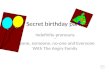 Secret birthday party