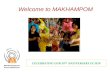 Welcome to MAKHAMPOM CELEBRATING OUR 30 TH ANNIVERSARY IN 2010