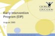 Early Intervention Program (EIP)
