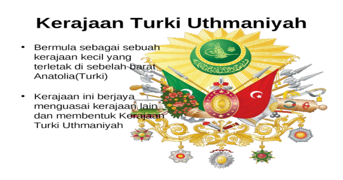Kerajaan Turki Uthmaniyah Ppt Powerpoint