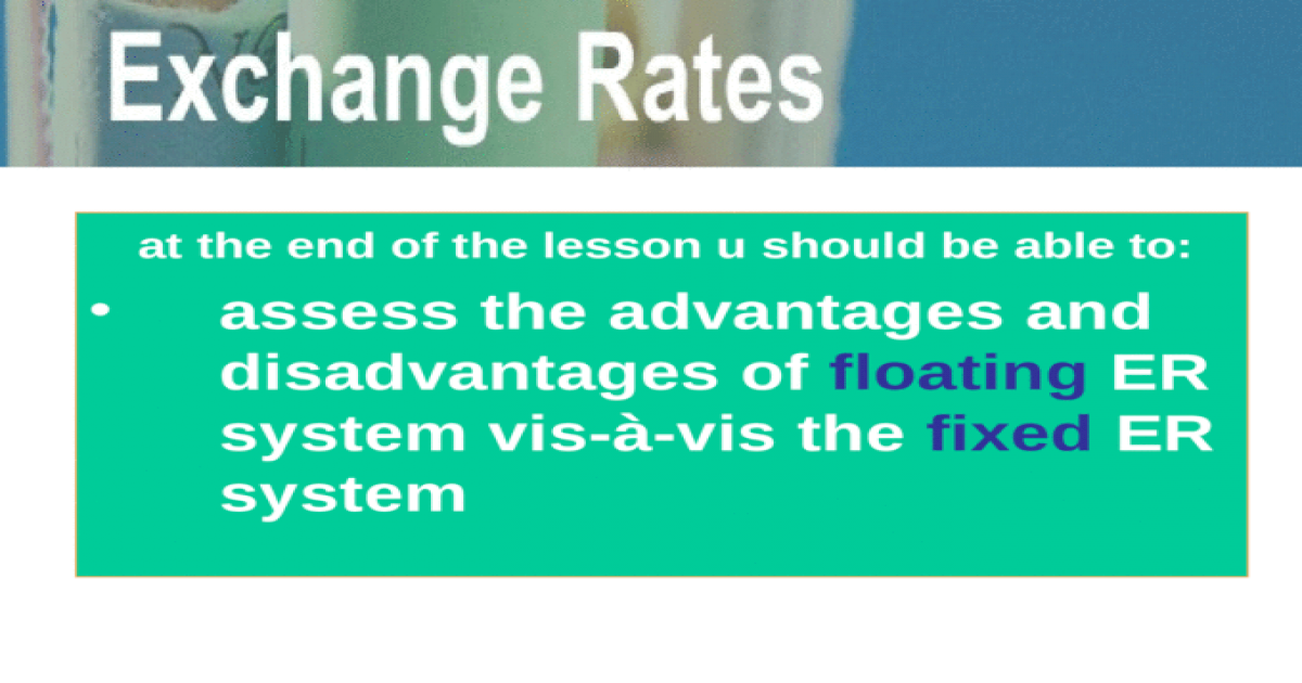 Of rate exchange disadvantages fixed Exchange Rate: