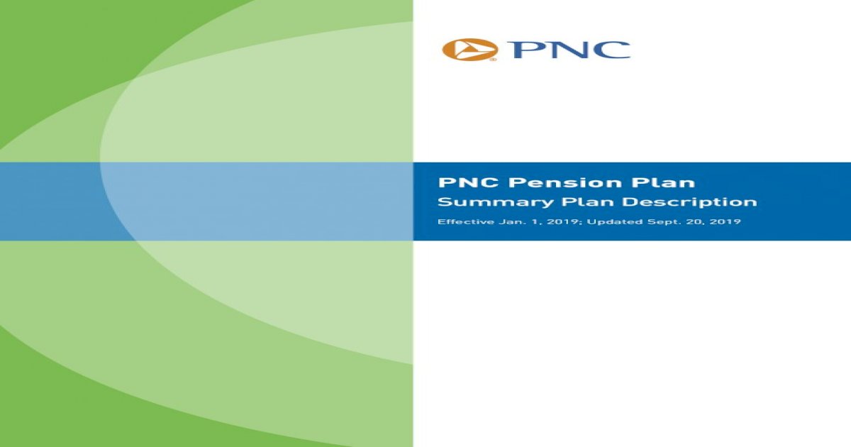 Hewitt PNC PENSIN PAN PNC Pension Plan SPD Effective Jan. 1 ...