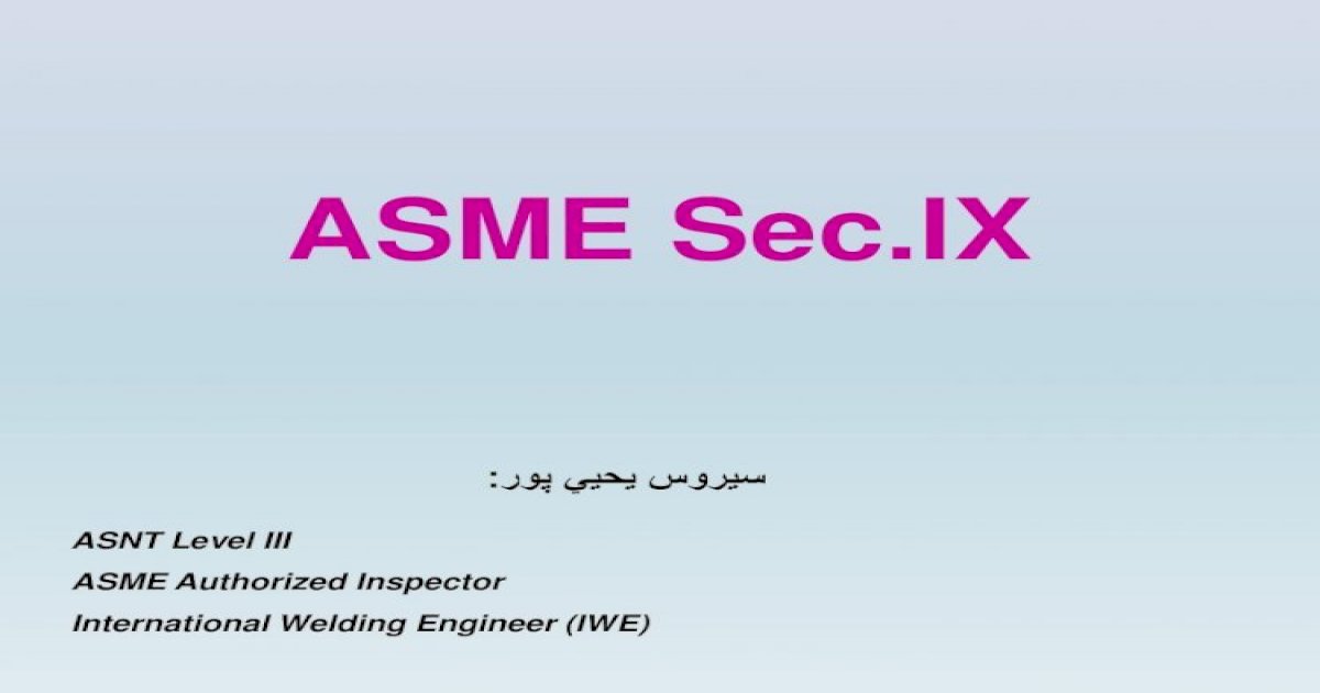 asme bpvc section ix welding and brazing qualifications