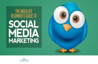 Absolute Beginners Guide to Social Media Marketing