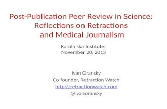 Post-Publication Peer Review in Science: Reflections on Retractions and Medical Journalism