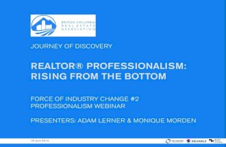 REALTOR&reg; Professionalism: Rising from the Bottom Webinar Slides