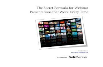 The Secret Formula for Webinar Presentations that Work Every Time