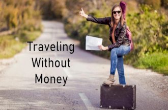 Traveling Without Money