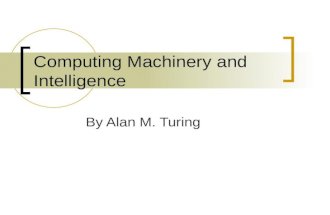 Computing Machinery and Intelligence By Alan M. Turing