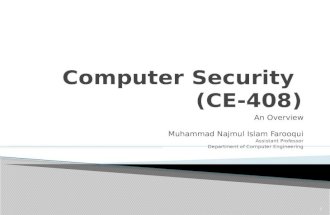 An Overview Muhammad Najmul Islam Farooqui Assistant Professor Department of Computer Engineering 1