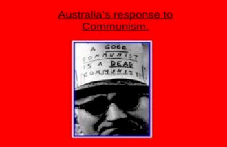 Id rather be Dead than Red! Australias response to Communism. Peace Rally Counter-Demonstrator