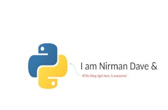 Nirman Dave on why Python is the future of innovative technology!